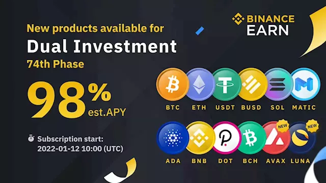 74th Phase of Dual Investment Launched - Adding LUNA and AVAX | Binance Support