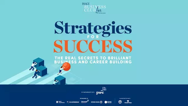 Strategies for Success: The real secrets to brilliant business and career building