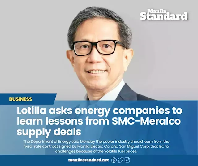 Lotilla asks energy companies to learn lessons from SMC-Meralco supply deals