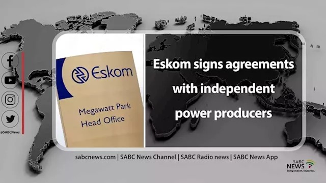 LIVE: Eskom signs agreements with IPPs - SABC News - Breaking news, special reports, world, business, sport coverage of all South African current events. Africa's news leader.