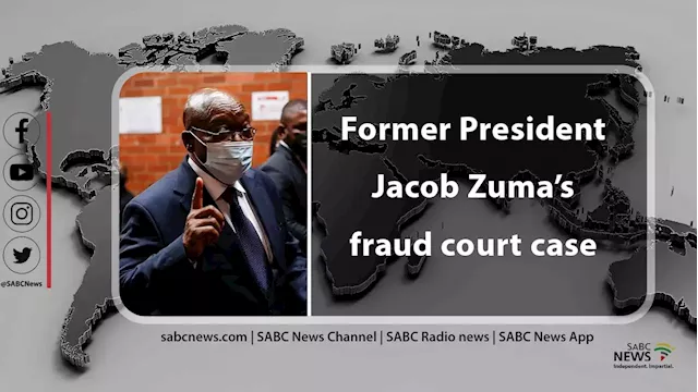 LIVE: Former President Jacob Zuma's fraud court case - SABC News - Breaking news, special reports, world, business, sport coverage of all South African current events. Africa's news leader.