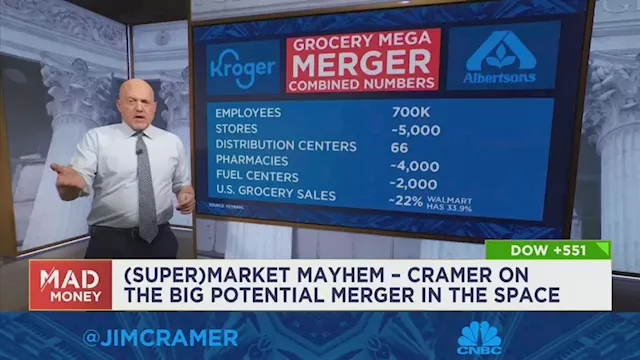 Jim Cramer gives his take on the Kroger-Albertsons merger