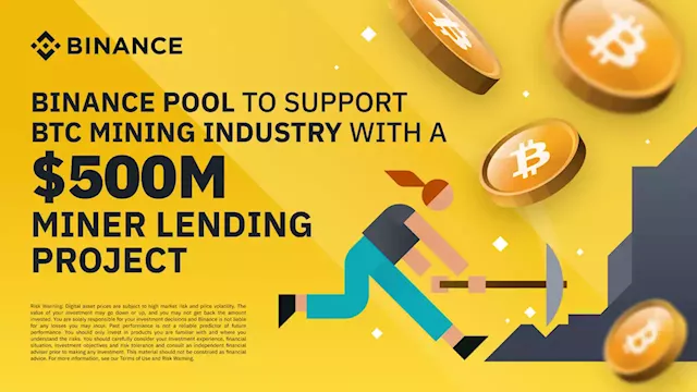 Binance Pool To Support BTC Mining Industry With a $500M Miner Lending Project | Binance Blog