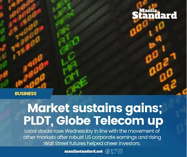 Market sustains gains; PLDT, Globe Telecom up