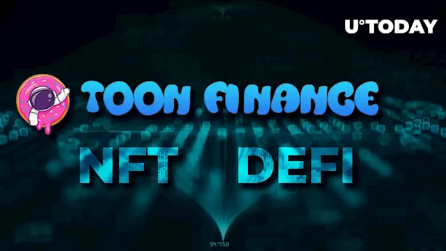 Toon Finance Launches Multi-Product DeFi and NFT Ecosystem