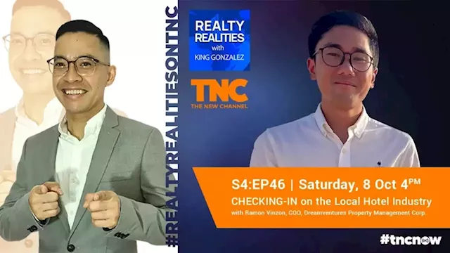 #RealtyRealitiesOnTNC #TheNEWChannel | S4:E46 ‘CHECKING-IN on the local hotel industry’ - BusinessMirror