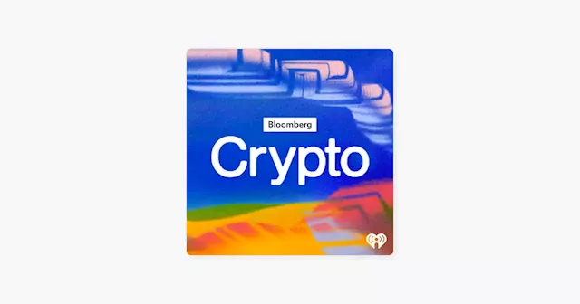 ‎Bloomberg Crypto: NFTs And Royalties In A Down Market on Apple Podcasts