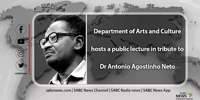 VIDEO: Department of Arts and Culture hosts a public lecture in tribute to Dr. Antonio Agostinho Neto - SABC News - Breaking news, special reports, world, business, sport coverage of all South African current events. Africa's news leader.