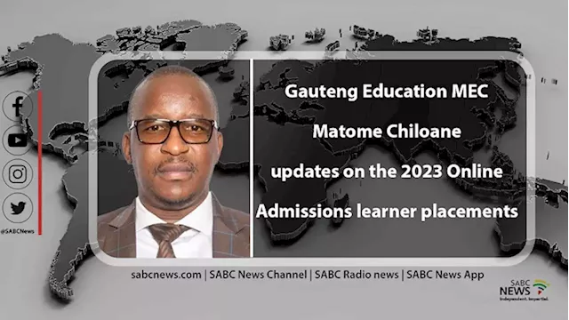 LIVE: Gauteng MEC updates on progress of 2023 Online Admissions, learner placements - SABC News - Breaking news, special reports, world, business, sport coverage of all South African current events. Africa's news leader.