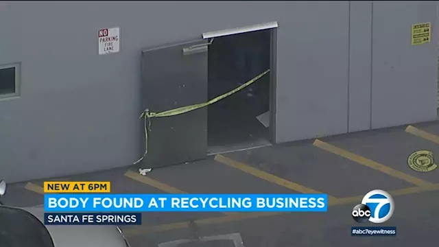 Man's body found inside recycling business in Santa Fe Springs