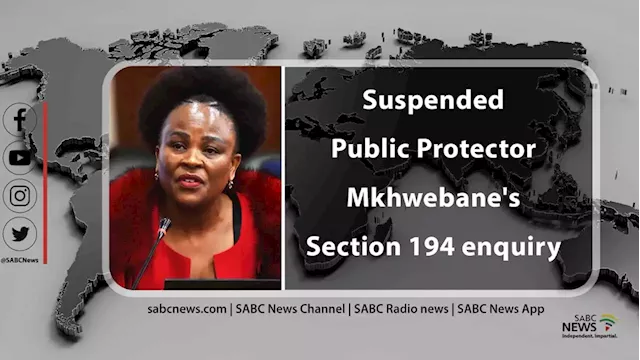 LIVE | Suspended Public Protector Mkhwebane's Section 194 enquiry - SABC News - Breaking news, special reports, world, business, sport coverage of all South African current events. Africa's news leader.