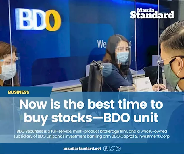 Now is the best time to buy stocks—BDO unit