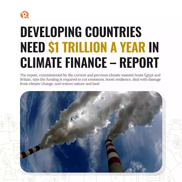 Developing countries need $1 trillion a year in climate finance – report