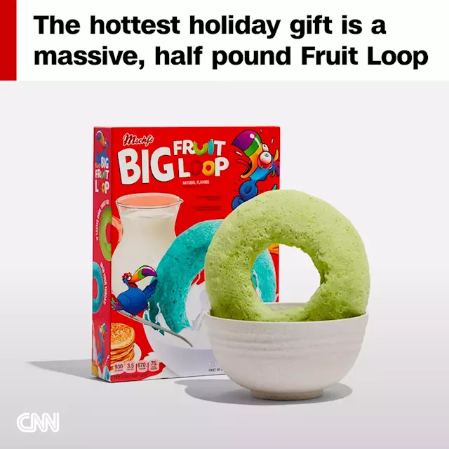 The hottest holiday gift is a massive, half pound Fruit Loop | CNN Business