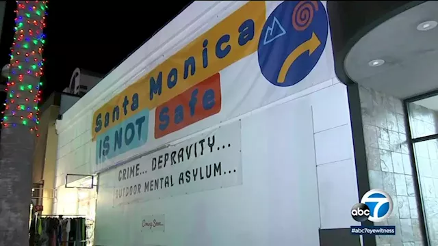 'Santa Monica is not safe' - sign by local business owners draws attention to increase in crime