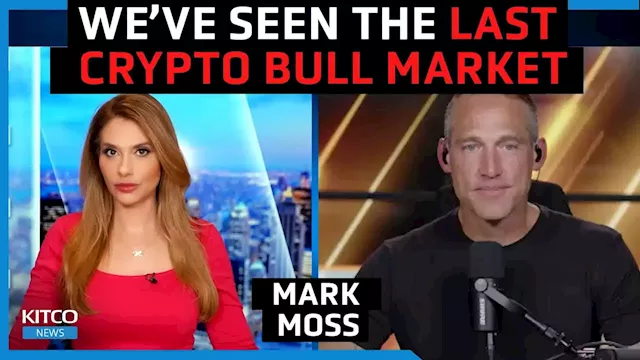 We have seen the last crypto bull market, but Bitcoin will still rally - Mark Moss