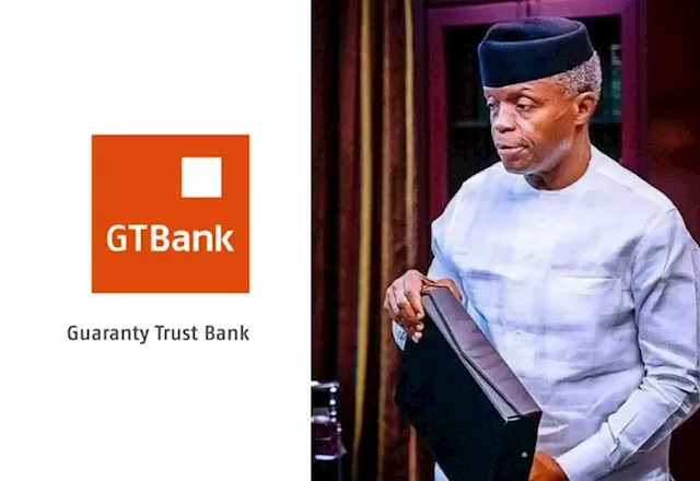 Documents Expose How Top Nigerian Finance House, GTBank Funded Vice President Osinbajo’s Campaign With Millions Of Naira —Report | Sahara Reporters