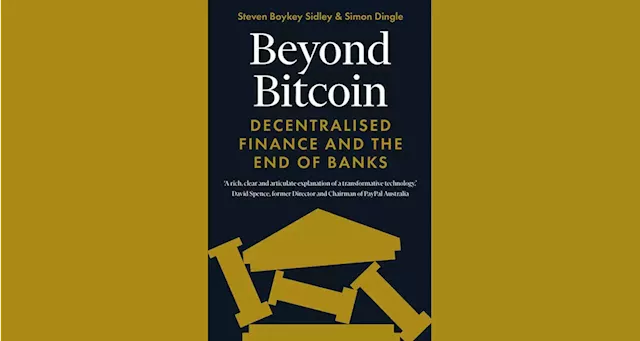 Decentralised finance, the 'end of banks' - and what comes next