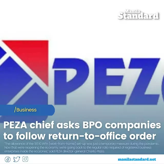 PEZA chief asks BPO companies to follow return-to-office order