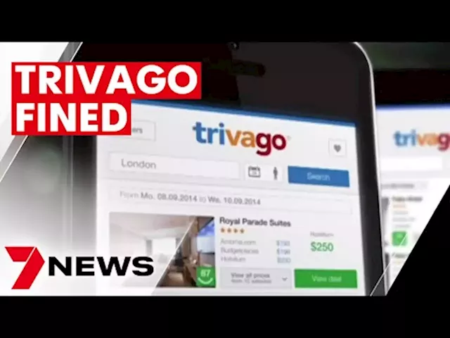 Hotel booking company Trivago hit with $45 million fine | 7NEWS