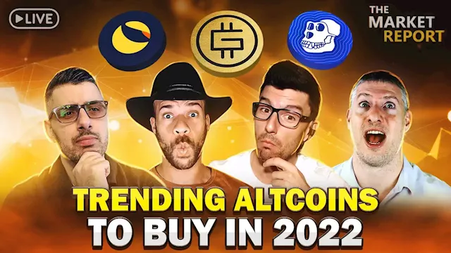 Top 3 trending altcoins to buy in 2022 | The Market Report