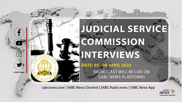 LIVE: Judicial Service Commission Interviews - 05 April 2022 - SABC News - Breaking news, special reports, world, business, sport coverage of all South African current events. Africa's news leader.