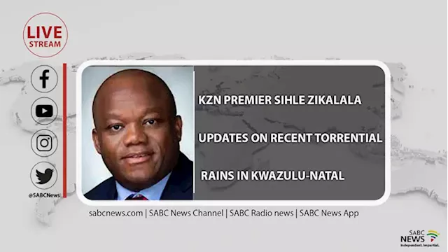 [LIVE]: KZN Premier Sihle Zikalala gives latest update on torrential rains - SABC News - Breaking news, special reports, world, business, sport coverage of all South African current events. Africa's news leader.