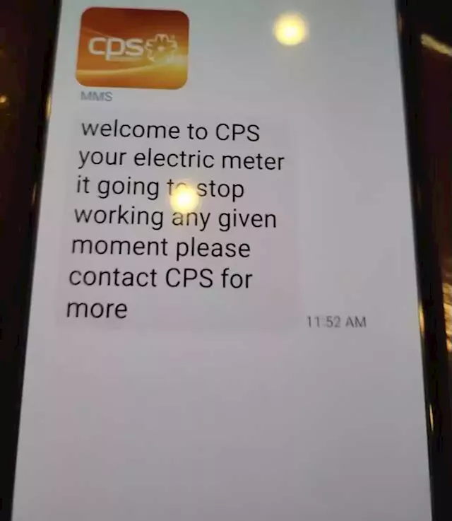 CPS Energy customers are receiving phone and text scams demanding immediate payment, the company says