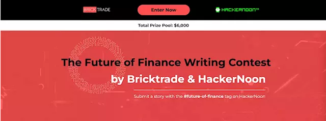 The Future of Finance Writing Contest | by Bricktrade & HackerNoon