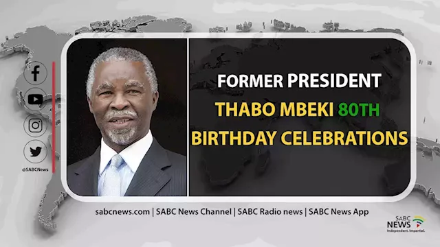 [Live] Former President Thabo Mbeki 80th birthday celebrations - SABC News - Breaking news, special reports, world, business, sport coverage of all South African current events. Africa's news leader.