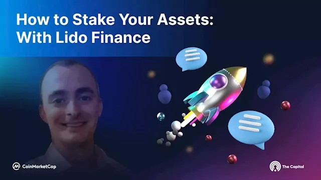 How to Stake Your Assets: With Lido Finance