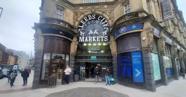 I went to Leeds Kirkgate Market slammed as 'depressing' and 'not worth it'