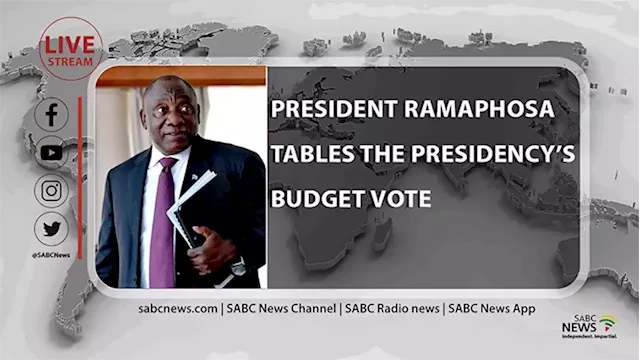 LIVE | President Ramaphosa tables Presidency's budget vote in parliament - SABC News - Breaking news, special reports, world, business, sport coverage of all South African current events. Africa's news leader.