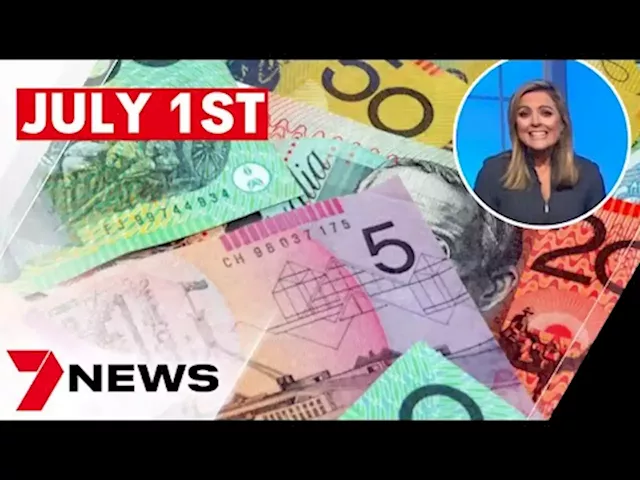 July 1st 2022 finance for New South Wales | 7NEWS