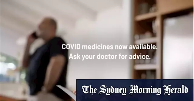 Antivirals under the radar as drug company rolls out own COVID health campaign