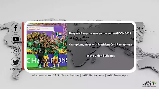 LIVE | WAFCON champions Banyana Banyana meet President Ramaphosa - SABC News - Breaking news, special reports, world, business, sport coverage of all South African current events. Africa's news leader.