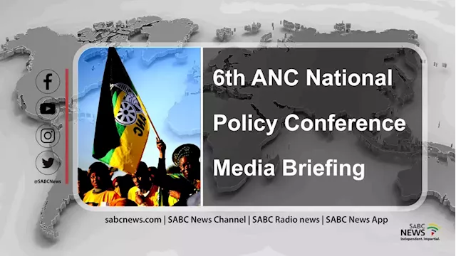 LIVE: ANC briefs media at 6th National Policy Conference - SABC News - Breaking news, special reports, world, business, sport coverage of all South African current events. Africa's news leader.