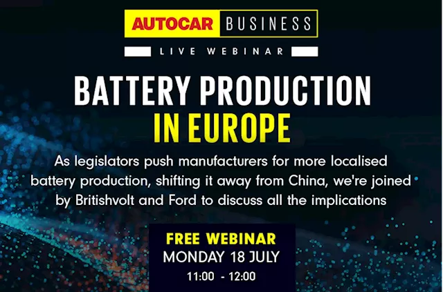 Autocar Business Live: Battery production in Europe | Autocar