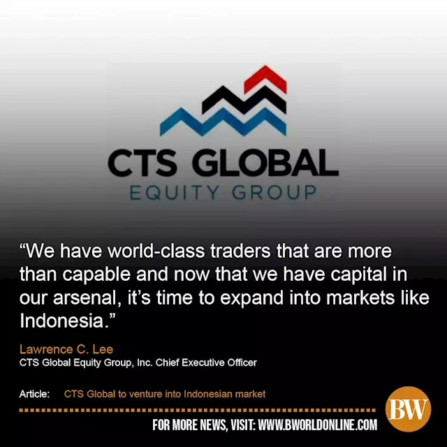 CTS Global to venture into Indonesian market - BusinessWorld Online