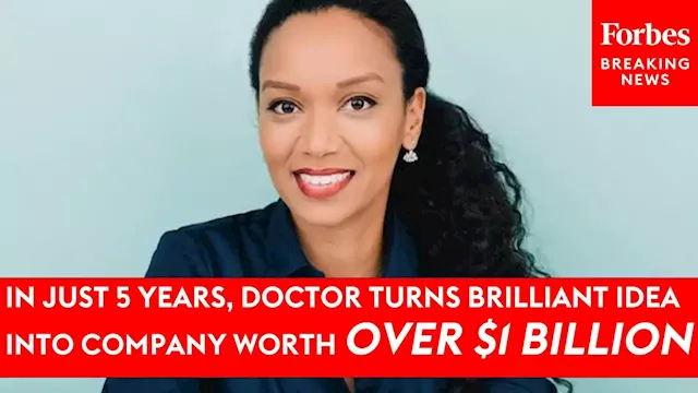 In Just 5 Years, Doctor Turns Her Brilliant Idea Into Company Worth Over $1 Billion