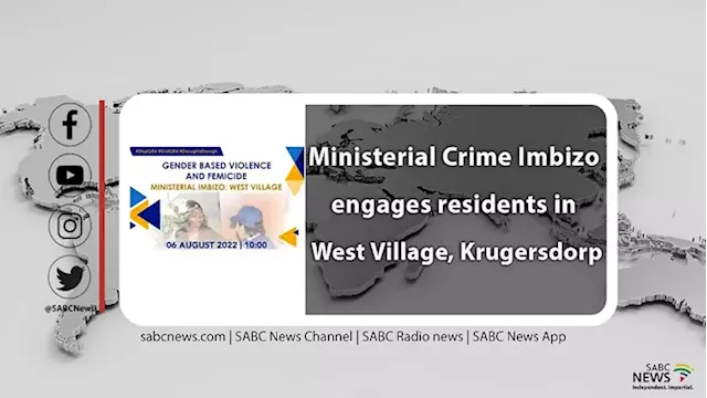 LIVE: Ministerial Crime Imbizo engages residents in West Village - SABC News - Breaking news, special reports, world, business, sport coverage of all South African current events. Africa's news leader.