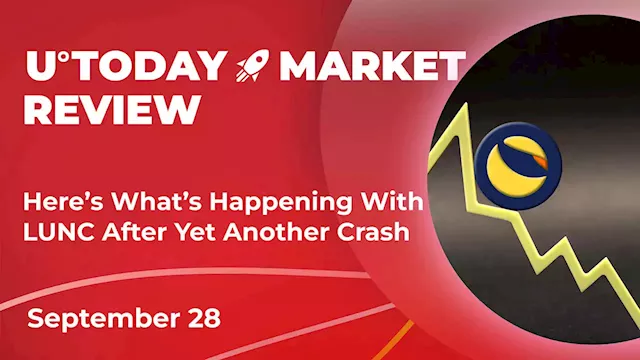 Here's What's Happening with LUNC after Yet Another Crash: Crypto Market Review, September 28