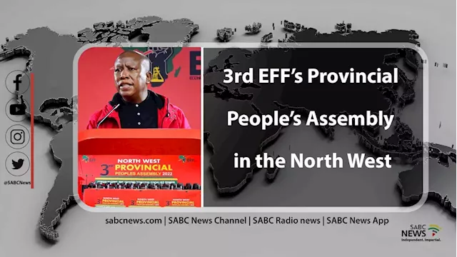 LIVE: EFF leader Julius Malema addresses the North West Provincial People's Assembly - SABC News - Breaking news, special reports, world, business, sport coverage of all South African current events. Africa's news leader.