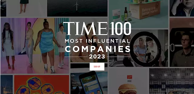 TIME100 MOST INFLUENTIAL COMPANIES 2023 | TIME