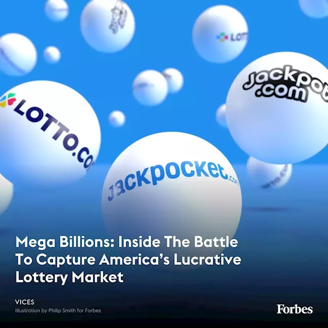 Mega Billions: Inside The Battle To Capture America’s Lucrative Lottery Market