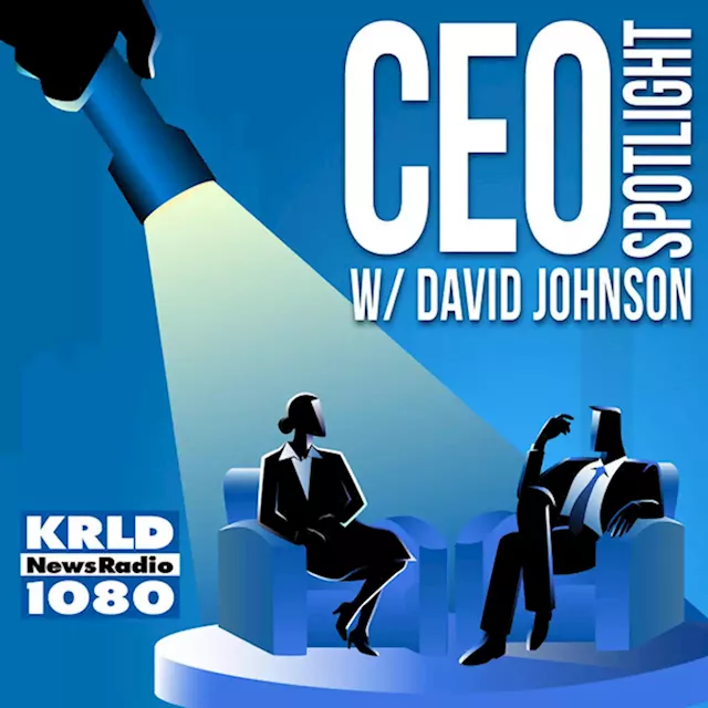 Great business climate in Dallas leads to extraordinary growth - CEO Spotlight