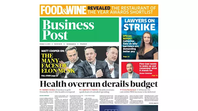 €2bn health overrun, developers’ budget bid and a D4 dispute: this week’s Business Post