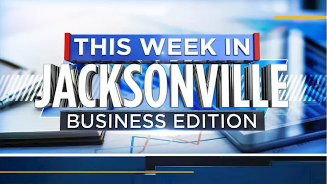 News4JAX launches new streaming podcast called “This Week in Jacksonville: Business Edition” with Kent Justice