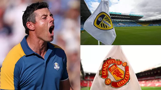 - Why golf superstar Rory McIlroy snubbed investment in Leeds as Ryder Cup winner holds out for ‘0.0001% share’ in Man Utd