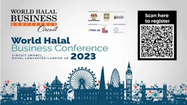 World Halal Business Conference Circuit 2023 in London concludes, marking major progress in halal industry